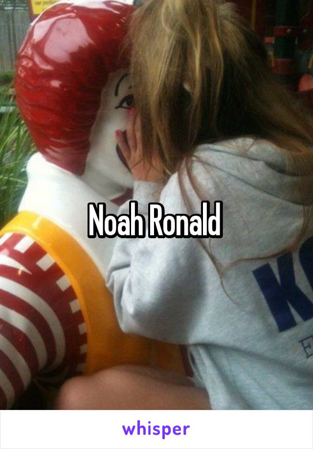 Noah Ronald 