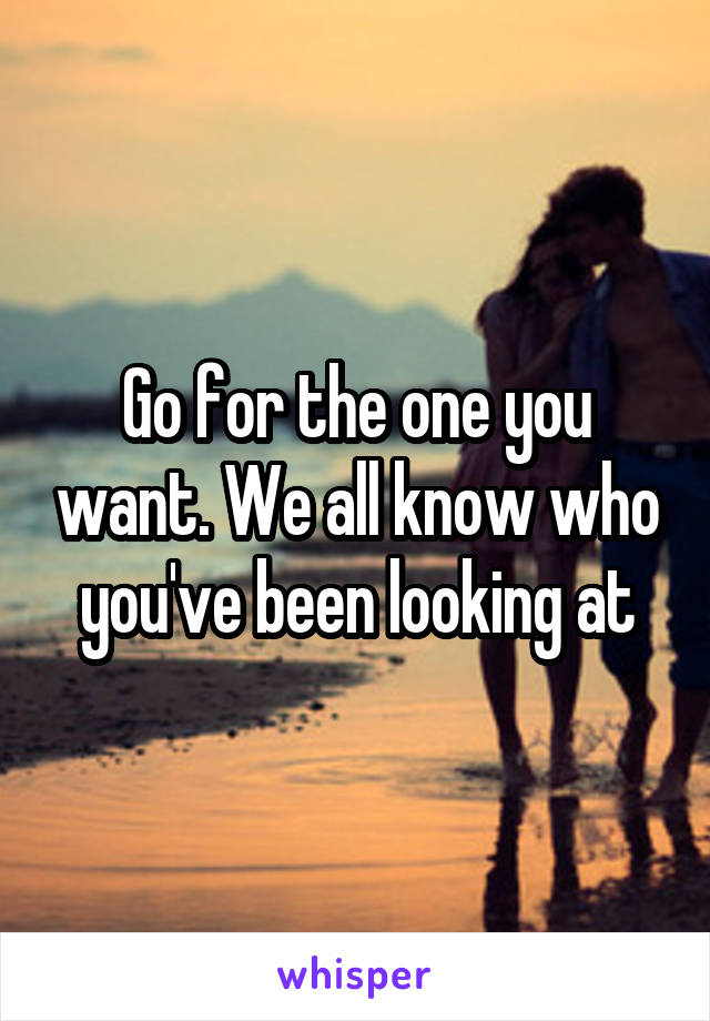 Go for the one you want. We all know who you've been looking at