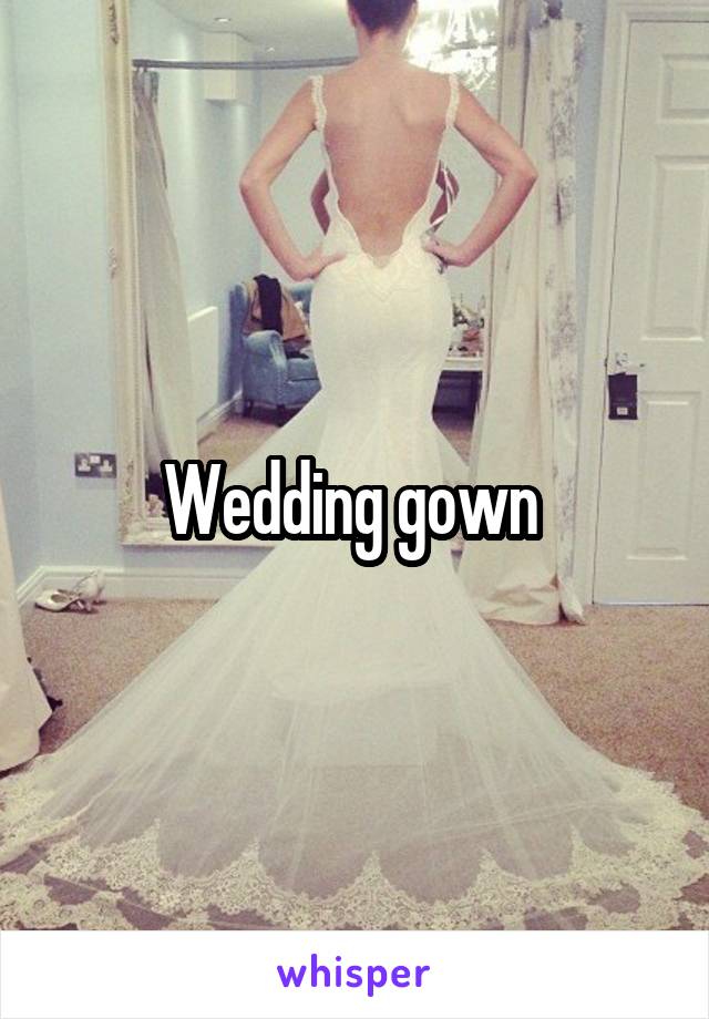 Wedding gown 