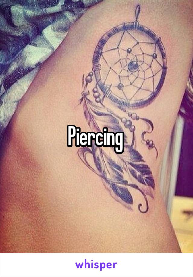 Piercing 