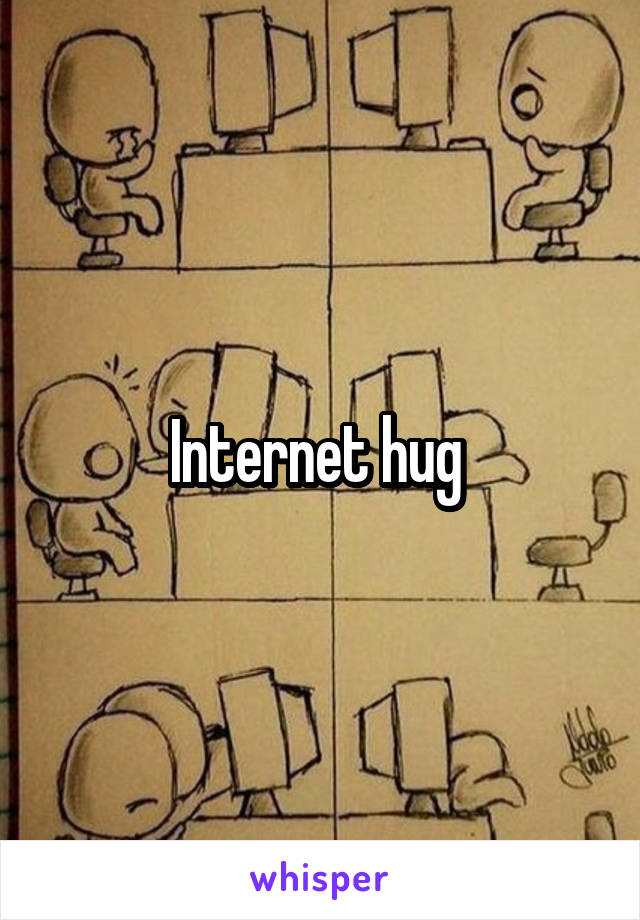 Internet hug 