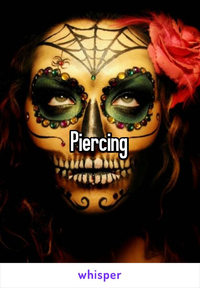 Piercing 