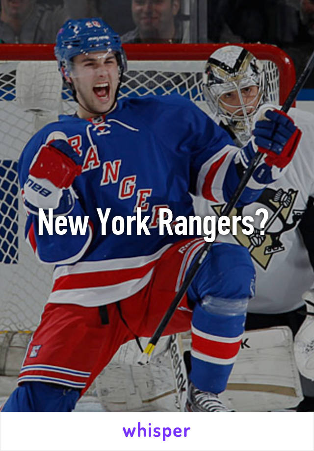 New York Rangers? 