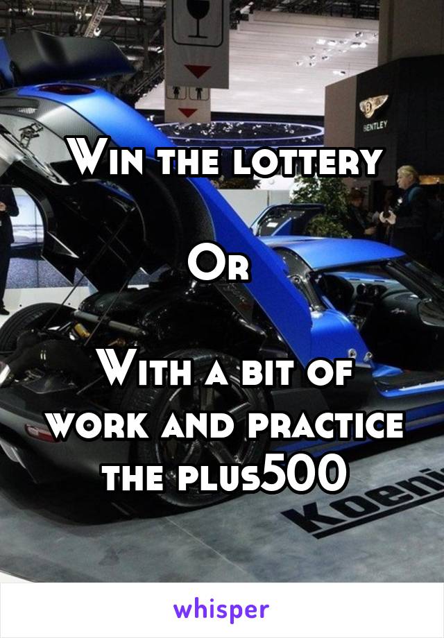 Win the lottery

Or 

With a bit of work and practice the plus500