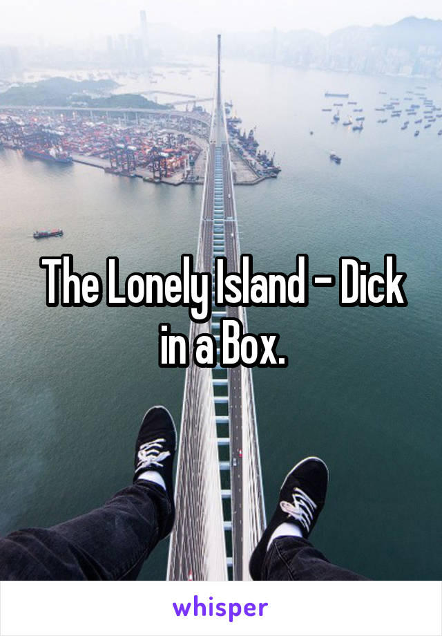 The Lonely Island - Dick in a Box.