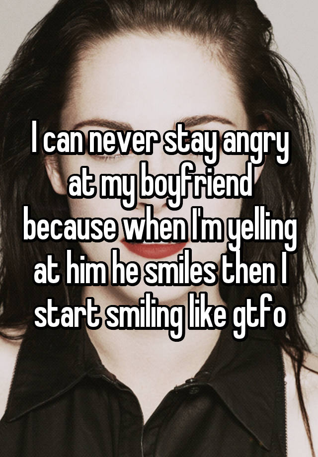 How Do I Stop Being Angry At My Boyfriend