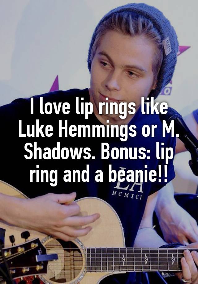 luke hemmings lip ring