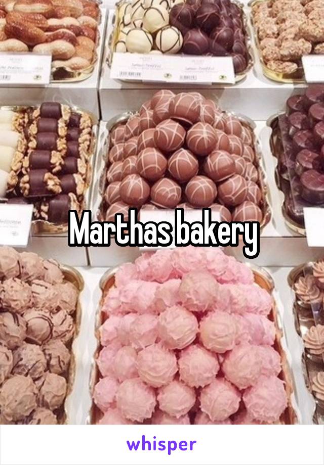 Marthas bakery