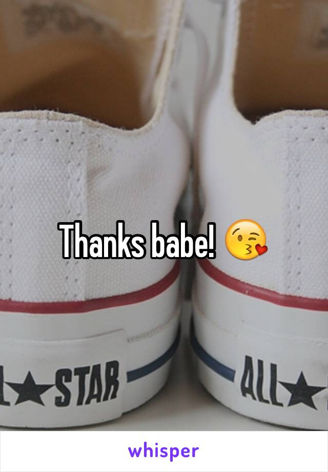 Thanks babe! 😘