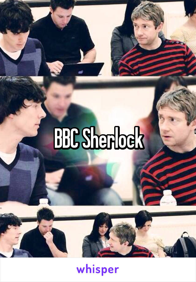 BBC Sherlock