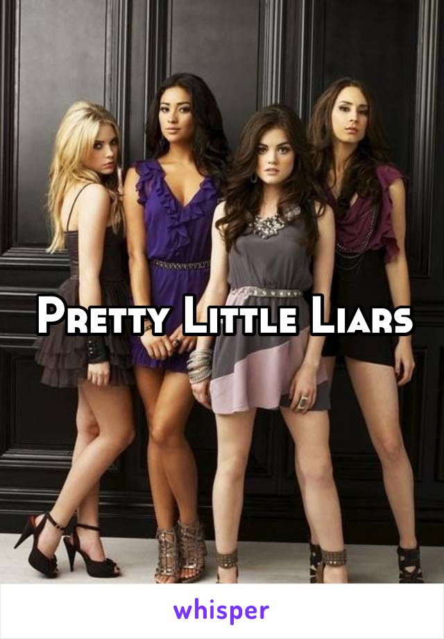 Pretty Little Liars