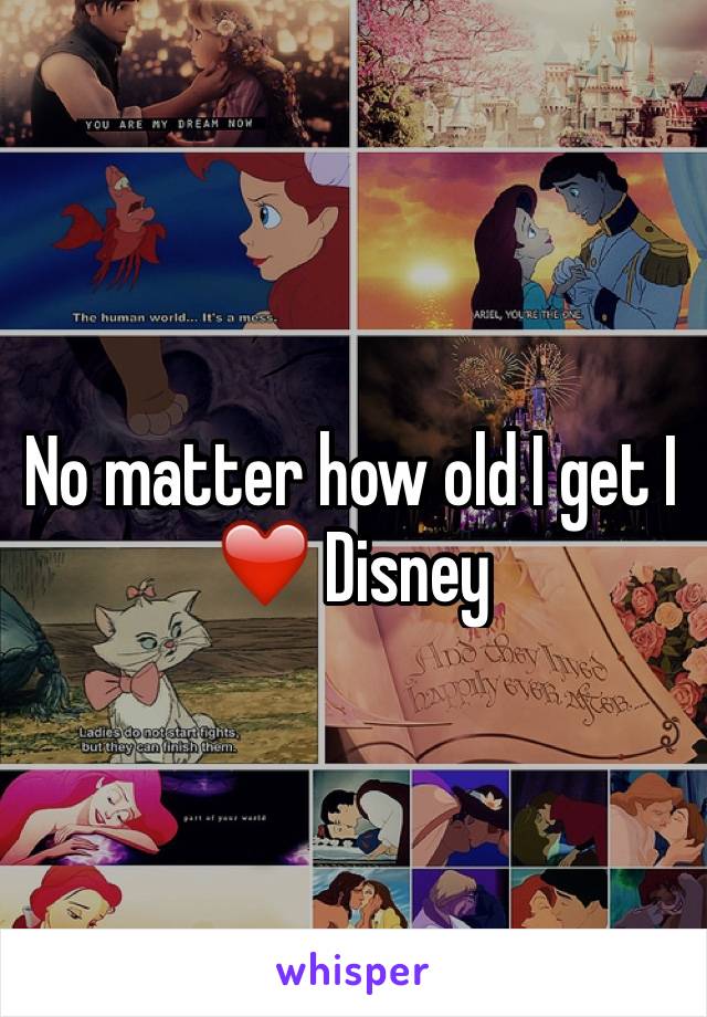 No matter how old I get I ❤️ Disney 
