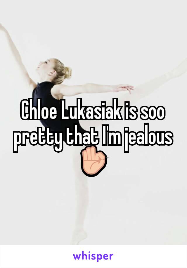 Chloe Lukasiak is soo pretty that I'm jealous 👌