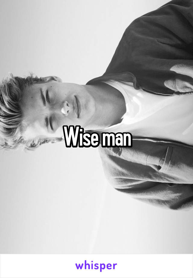 Wise man