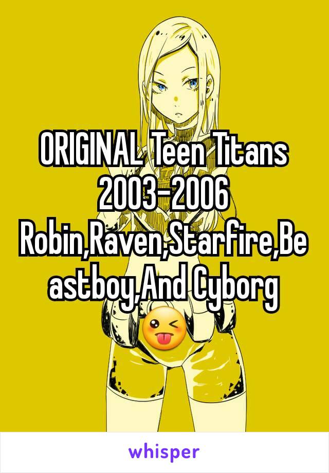 ORIGINAL Teen Titans 2003-2006 Robin,Raven,Starfire,Beastboy,And Cyborg 😜