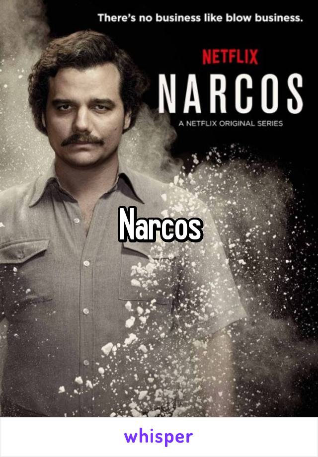 Narcos