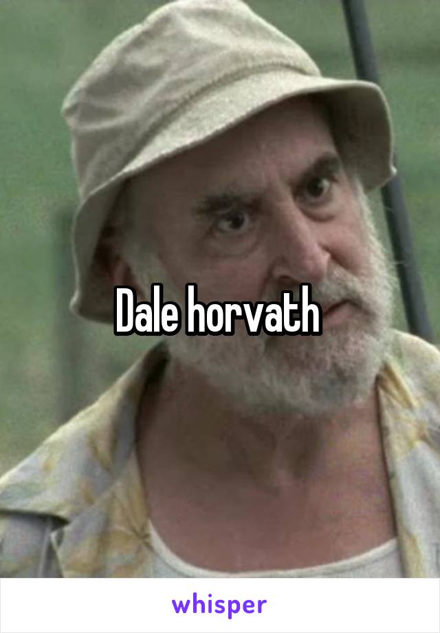 Dale horvath 