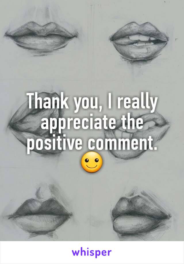 Thank you, I really appreciate the positive comment. ☺