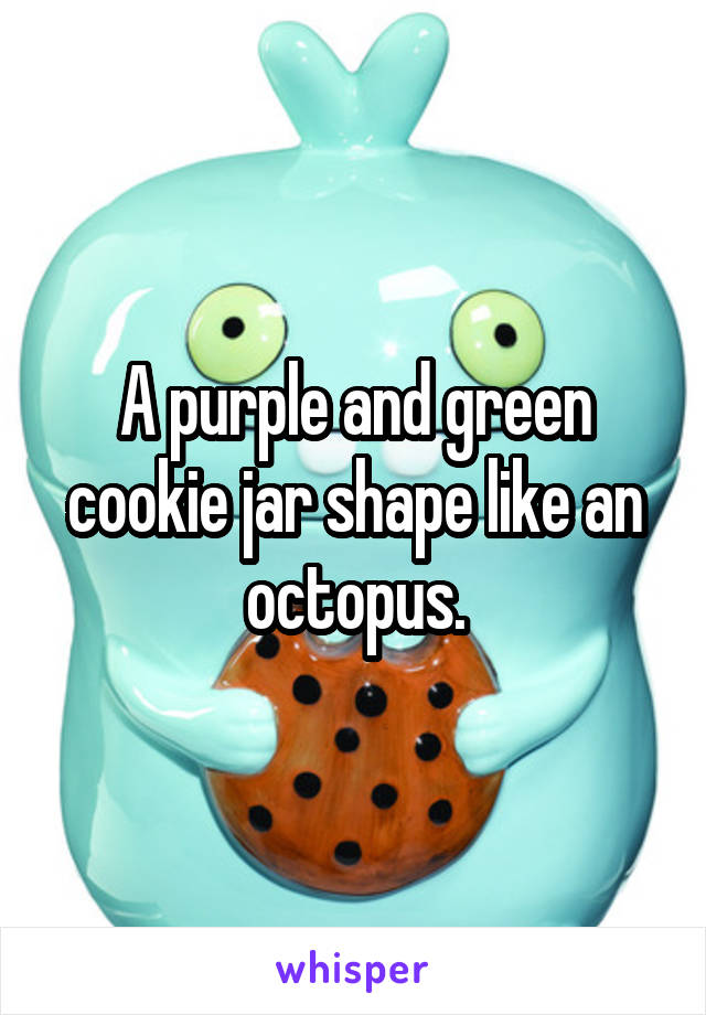 A purple and green cookie jar shape like an octopus.