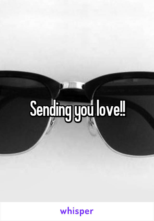 Sending you love!!