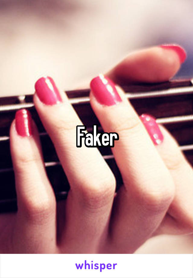 Faker