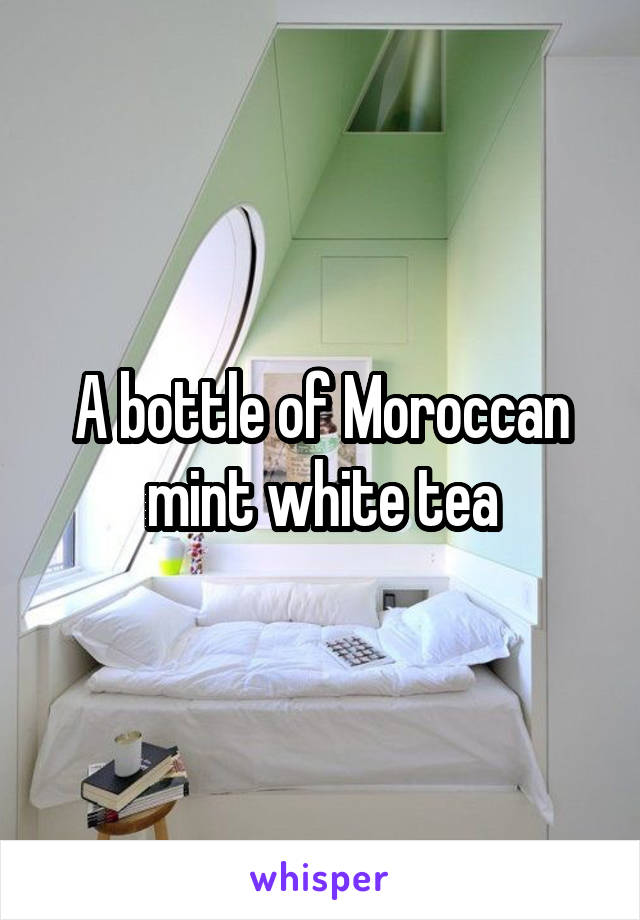 A bottle of Moroccan mint white tea