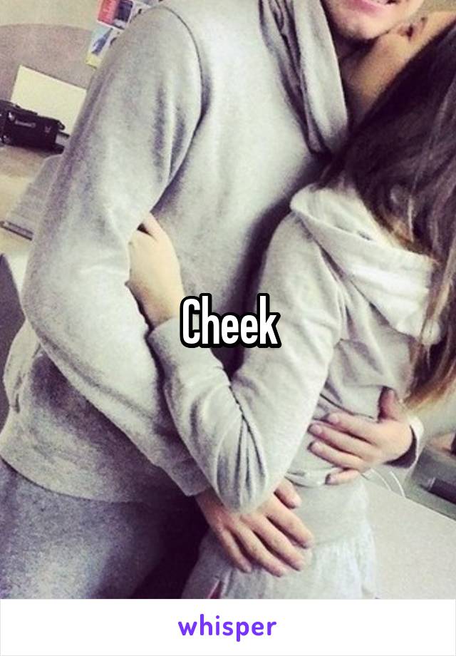 Cheek