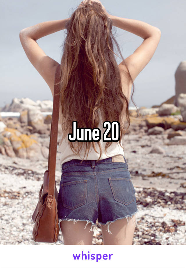 June 20