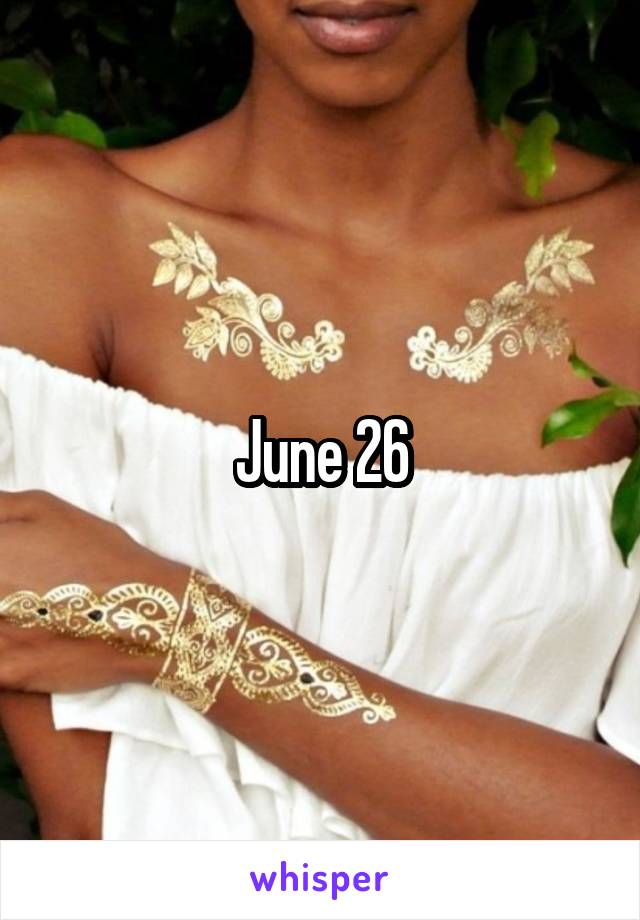 June 26