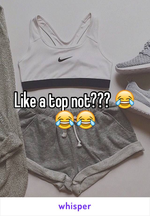 Like a top not??? 😂😂😂