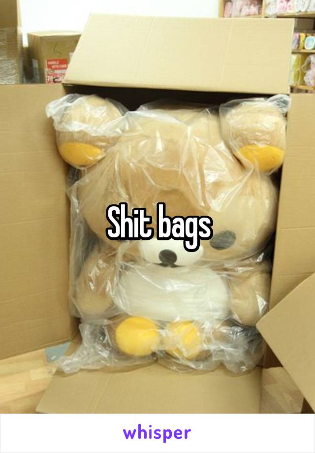 Shit bags