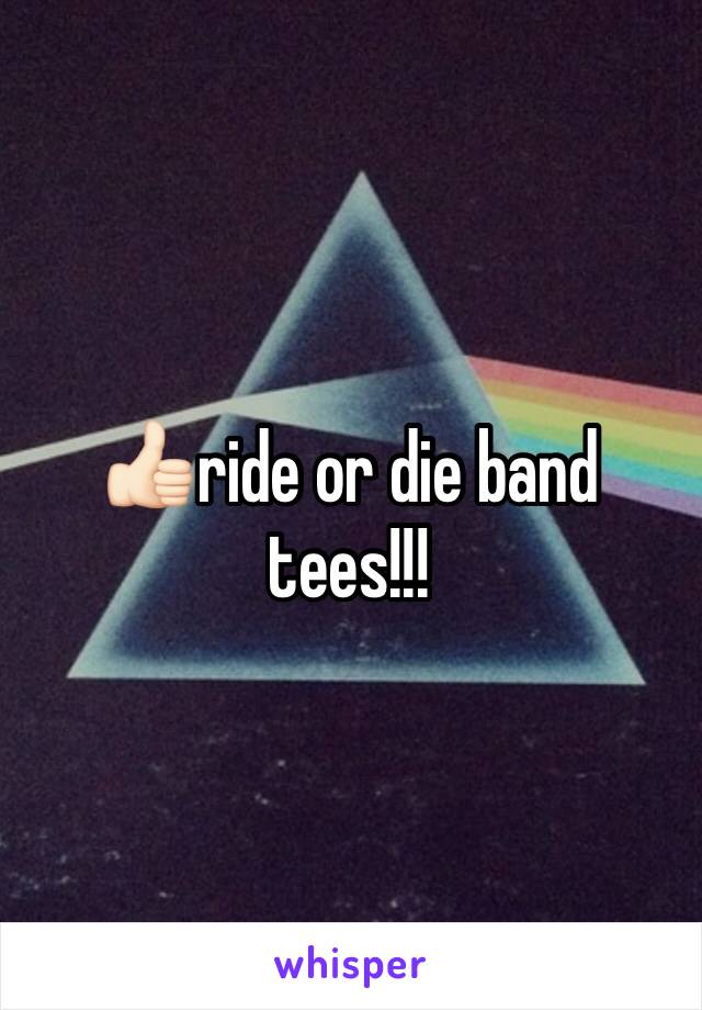 👍🏻ride or die band tees!!!