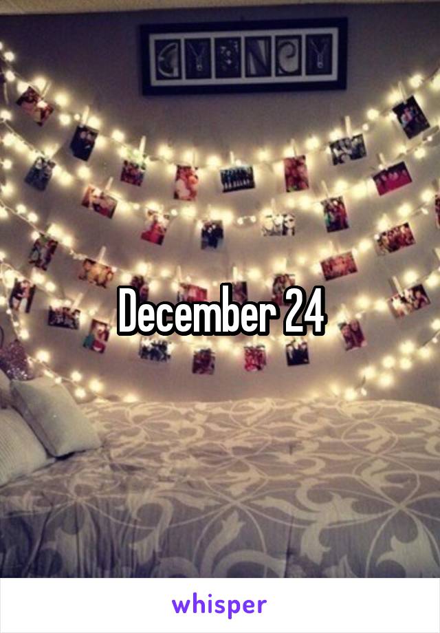 December 24