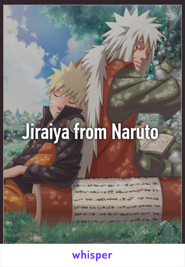 Jiraiya from Naruto 