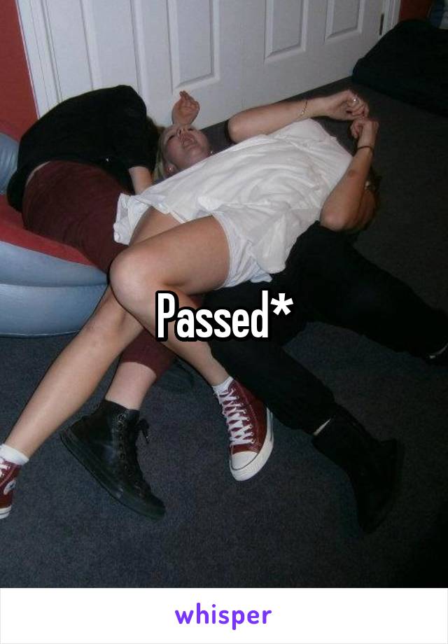 Passed*