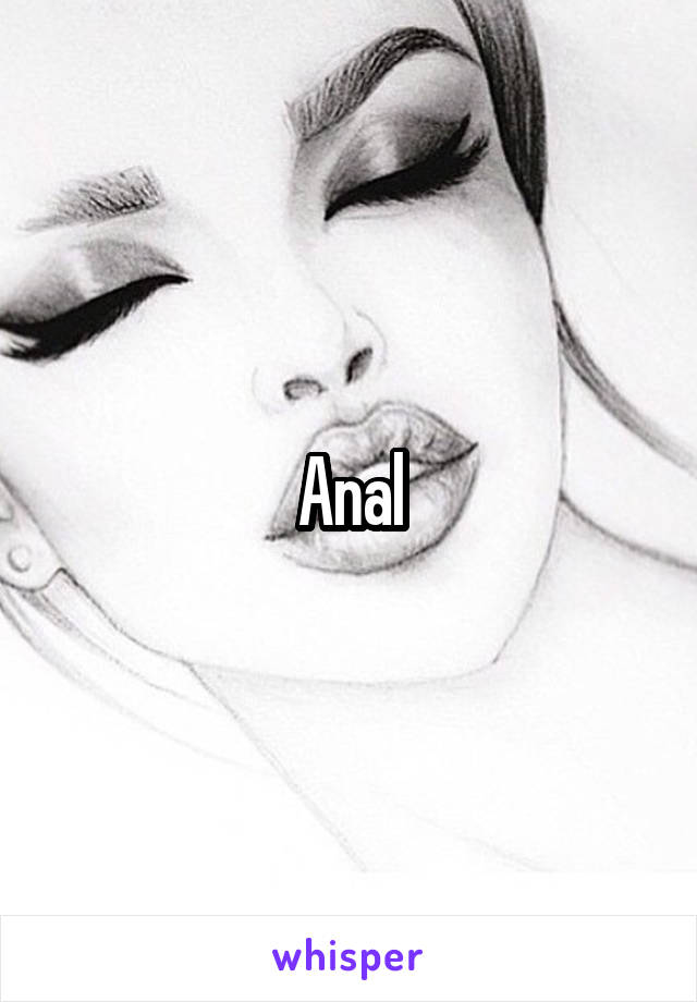 Anal