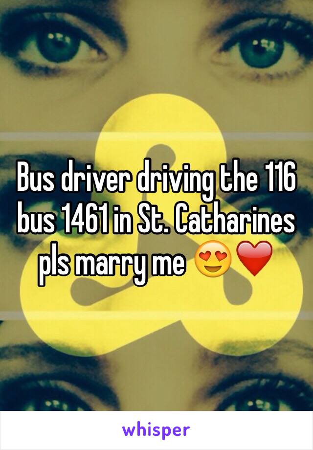 Bus driver driving the 116 bus 1461 in St. Catharines pls marry me 😍❤️