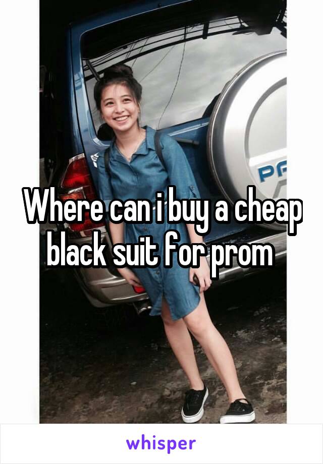 Where can i buy a cheap black suit for prom 