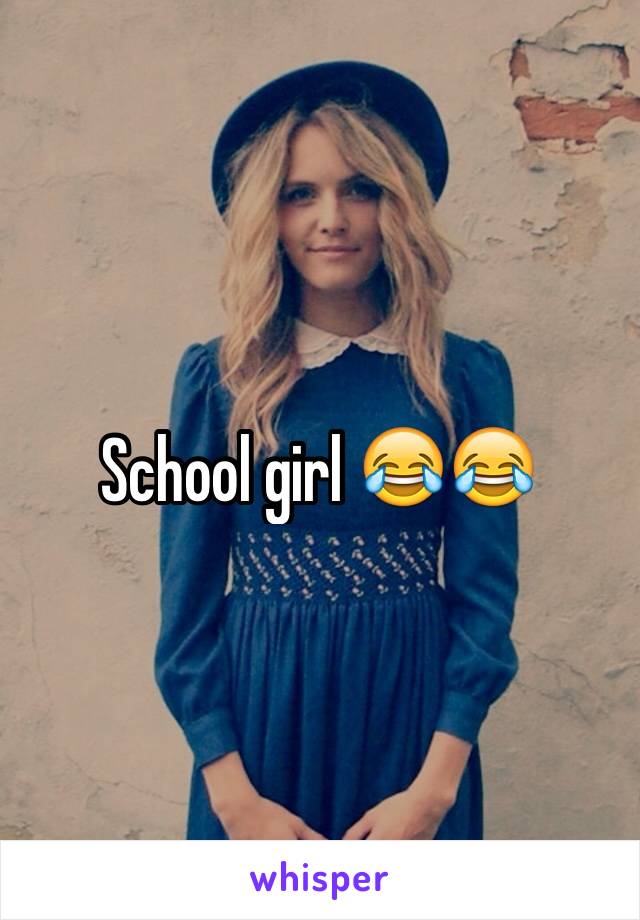 School girl 😂😂