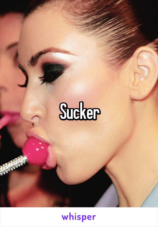 Sucker