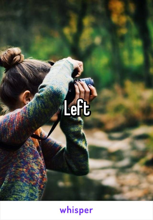 Left