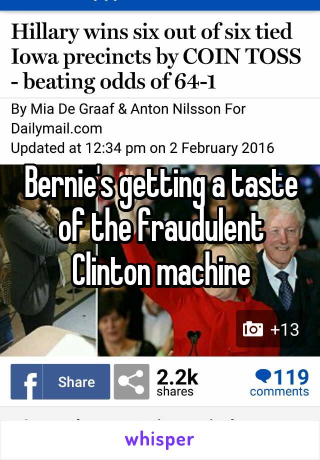 Bernie's getting a taste of the fraudulent Clinton machine