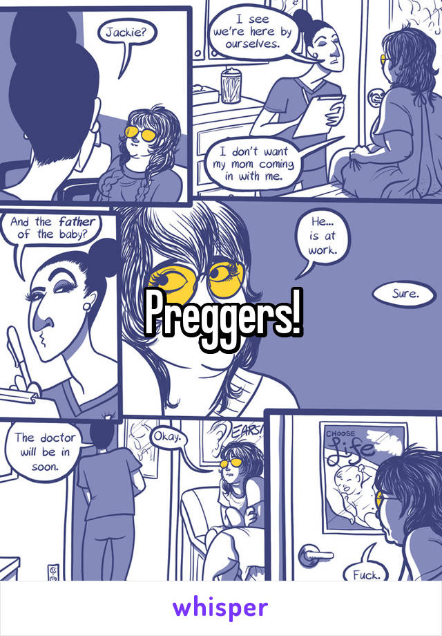 Preggers!