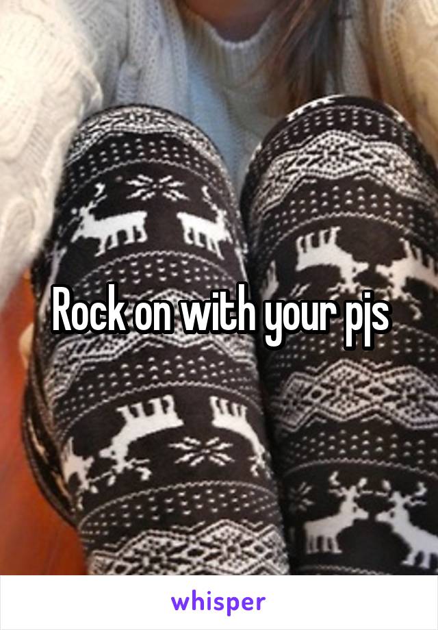 Rock on with your pjs