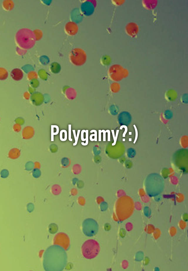 polygamy