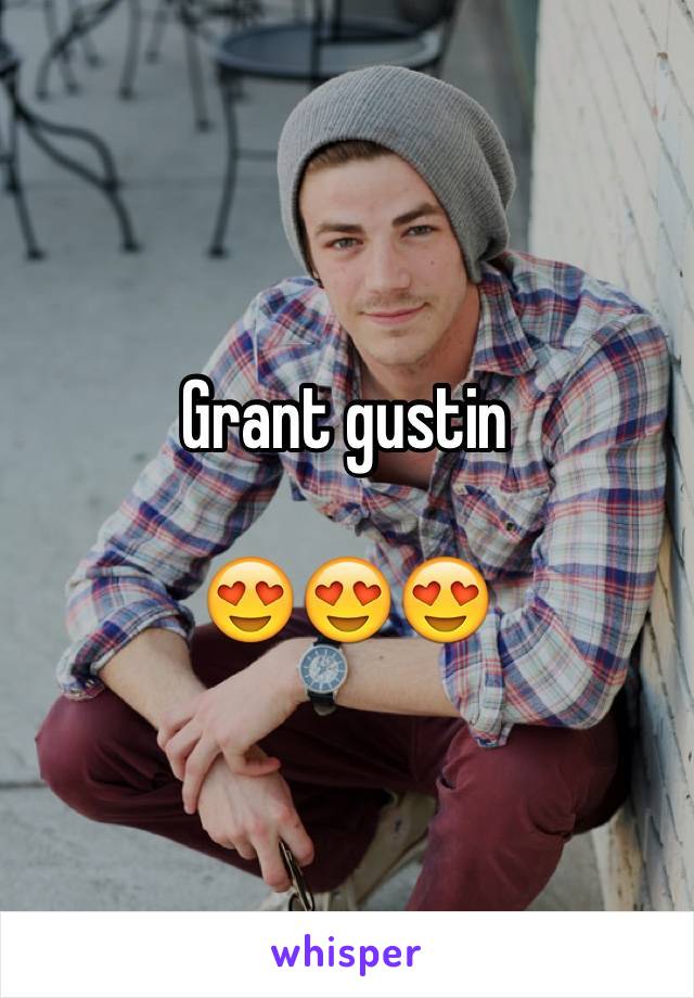 Grant gustin

😍😍😍