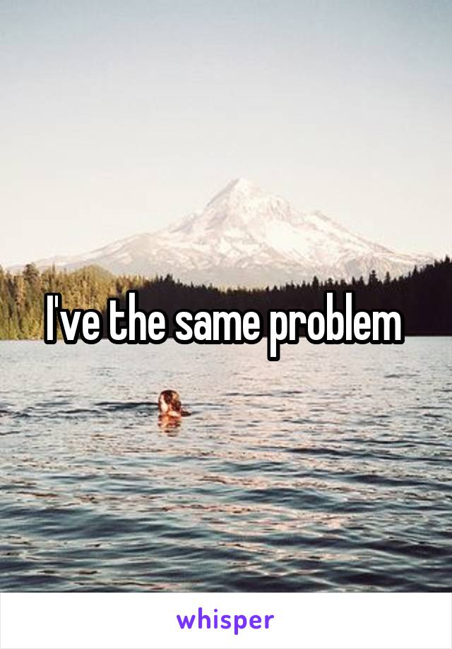 I've the same problem 