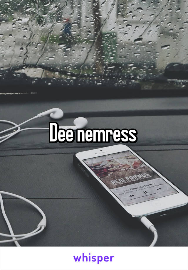 Dee nemress 