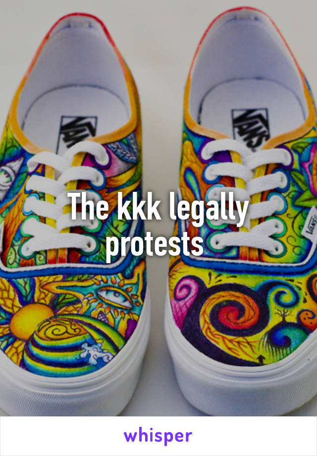 The kkk legally protests 