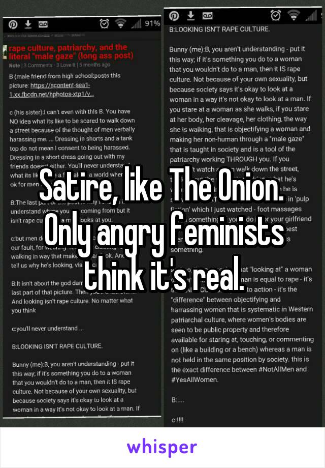 Satire, like The Onion.  Only angry feminists think it's real.